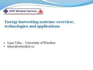 Energy harvesting systems overview technologies and applications Luay