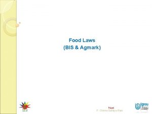 Food Laws BIS Agmark Next P Chinna Sahaya