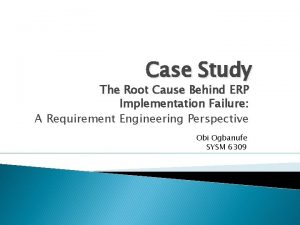 Erp implementation failure a case study