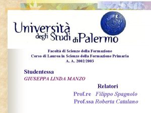 Facolt di Scienze della Formazione Corso di Laurea