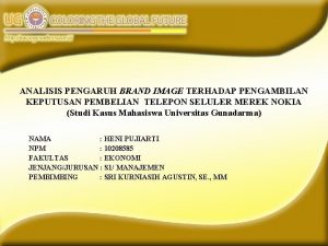 ANALISIS PENGARUH BRAND IMAGE TERHADAP PENGAMBILAN KEPUTUSAN PEMBELIAN