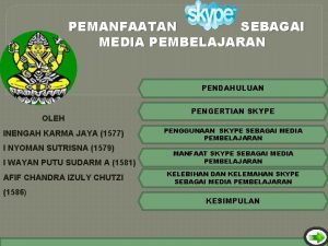 PEMANFAATAN SEBAGAI MEDIA PEMBELAJARAN PENDAHULUAN OLEH INENGAH KARMA