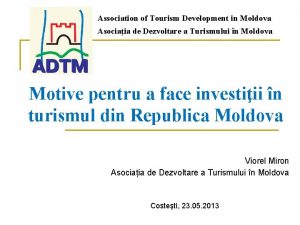 ADTM Association of Tourism Development in Moldova Asociaia
