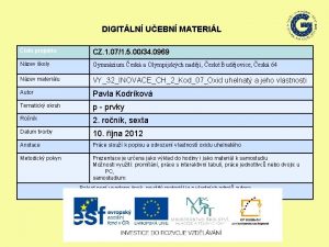 DIGITLN UEBN MATERIL slo projektu CZ 1 071