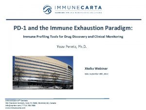 PD1 and the Immune Exhaustion Paradigm Immune Profiling