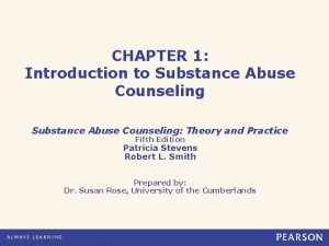 Substance abuse counseling theory and practice