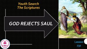God rejects saul