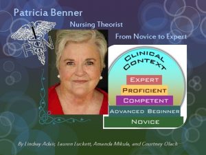 Novice to expert nursing theory