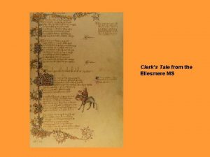 Clerks Tale from the Ellesmere MS Petrarch De