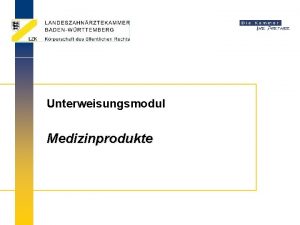 Unterweisungsmodul Medizinprodukte Unterweisungsinhalte Beispiele Rechtliche Grundlagen Was ist