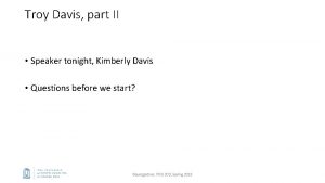 Troy Davis part II Speaker tonight Kimberly Davis