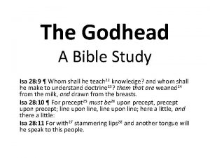 The Godhead A Bible Study Isa 28 9