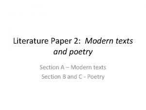 Literature Paper 2 Modern texts and poetry Section
