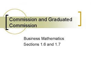 Commission and Graduated Commission Business Mathematics Sections 1