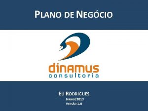 PLANO DE NEGCIO ELI RODRIGUES JUNHO2013 VERSO 1