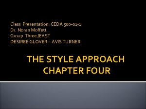 Class Presentation CEDA 500 01 1 Dr Noran