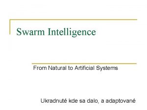 Swarm Intelligence From Natural to Artificial Systems Ukradnut