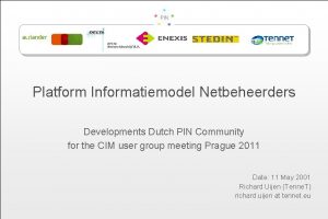 PIN Platform Informatiemodel Netbeheerders Developments Dutch PIN Community