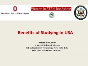 Benefits of Studying in USA Parvez Alam Ph