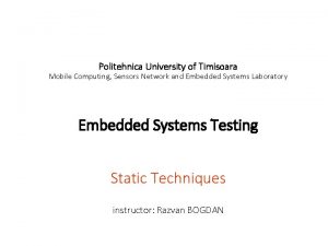 Politehnica University of Timisoara Mobile Computing Sensors Network