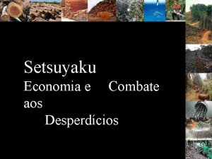 Senso de economia e combate aos desperdícios