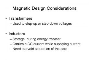 Magnetic design