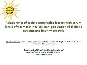 Relationship of sociodemographic factors with serum levels of