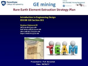 GE mining Rare Earth Element Extraction Strategy Plan