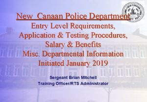 New Canaan Police Department Entry Level Requirements Application