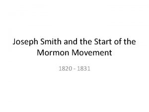 Joseph Smith and the Start of the Mormon