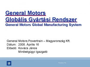 General Motors Globlis Gyrtsi Rendszer General Motors Global