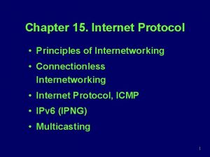 Principles of internetworking