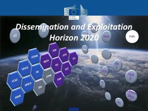 Dissemination and Exploitation Horizon 2020 P 2 Ps