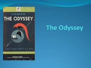 The Odyssey By Homer Where the Iliad ends