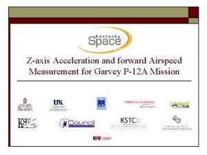 Zaxis Acceleration and forward Airspeed Measurement for Garvey