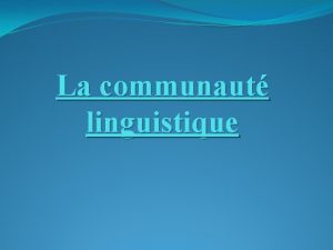 La communauté linguistique