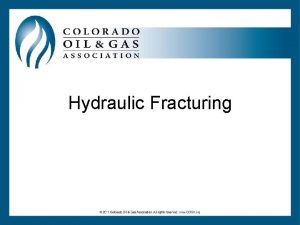 Hydraulic Fracturing Overview The Fundamentals Horizontal Drilling Hydraulic