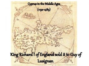 Cyprus in the Middle Ages 1192 1489 King