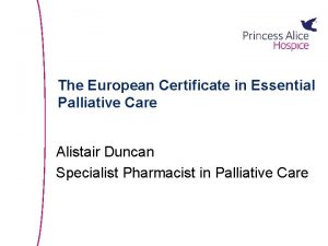 European certificate in essential palliative care