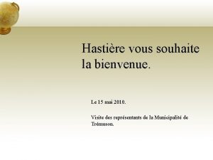 Hastire vous souhaite la bienvenue Le 15 mai