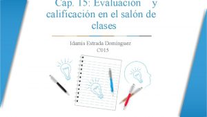 Cap 15 Evaluacin y calificacin en el saln