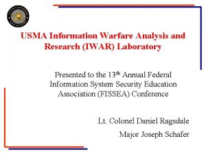 USMA Information Warfare Analysis and Research IWAR Laboratory