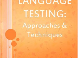 Integrative approach in language testing