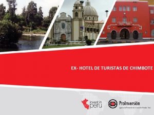 EX HOTEL DE TURISTAS DE CHIMBOTE ENTORNO Chimbote