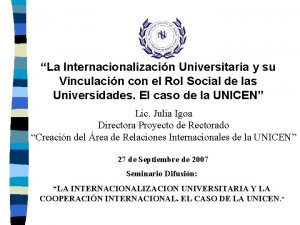 La Internacionalizacin Universitaria y su Vinculacin con el