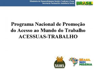 Ministério do desenvolvimento social e combate à fome