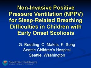 NonInvasive Positive Pressure Ventilation NPPV for SleepRelated Breathing