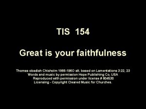Thomas obadiah chisholm great is thy faithfulness