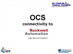 A Next Generation OCS connectivity to Rockwell Automation