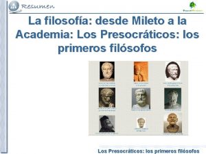 La filosofa desde Mileto a la Academia Los